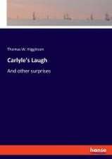 Carlyle's Laugh