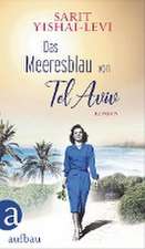 Das Meeresblau von Tel Aviv