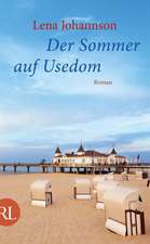 Der Sommer auf Usedom