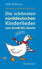 Die schönsten norddeutschen Kinderlieder von Arndt bis Storm