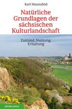 Natürliche Grundlagen der sächsischen Kulturlandschaft