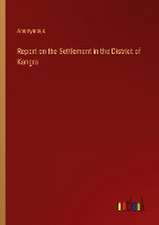 Report on the Settlement in the District of Kangra