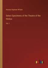 Select Specimens of the Theatre of the Hindus