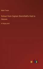 Extract from Captain Stormfield's Visit to Heaven