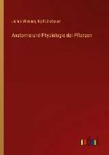 Anatomie und Physiologie der Pflanzen