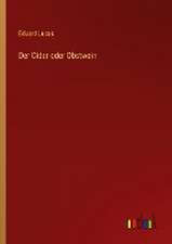 Der Cider oder Obstwein