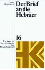 Theologischer Handkommentar Zum Neuen Testament / Der Brief an Die Hebraer