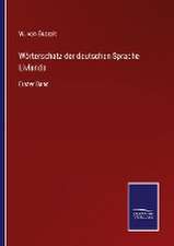 Wörterschatz der deutschen Sprache Livlands