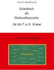 Griechisch als Herkunftssprache für die 7. u. 8. Klasse