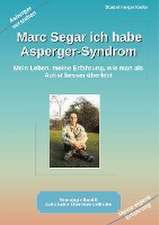 Marc Segar ich habe Asperger-Syndrom