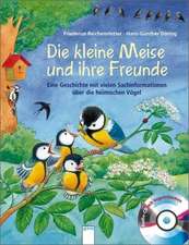 Die kleine Meise und ihre Freunde