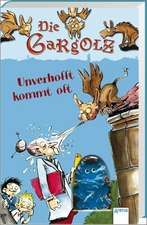 Die Gargolz 01 - Unverhofft kommt oft