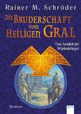 Die Bruderschaft vom Heiligen Gral 02. Das Amulett der Wüstenkrieger