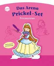 Prinzessinnen. Das Arena Prickel-Set