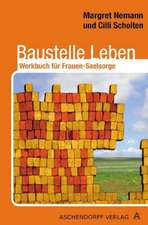 Baustelle Leben