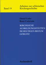 Kirchliche Ausbildungsstätten im heutigen Bistum Görlitz