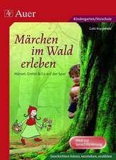 Märchen im Wald erleben