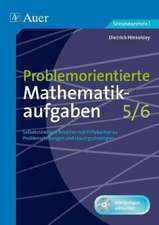 Problemorientierte Mathematikaufgaben Klasse 5/6