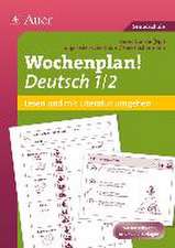 Wochenplan Deutsch 1/2 Lesen/Mit Literatur umgehen