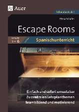 Escape Rooms für den Spanischunterricht Lj. 1-6