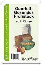 Quartett: Gesundes Frühstück