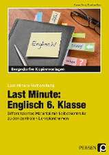 Last Minute: Englisch 6. Klasse