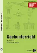 Sachunterricht - 3./4. Klasse, Raum und Umwelt