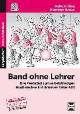 Band ohne Lehrer