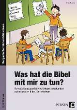 Was hat die Bibel mit mir zu tun? - 3./4. Klasse