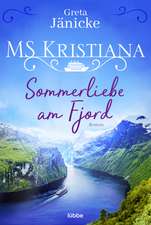 MS Kristiana - Sommerliebe am Fjord