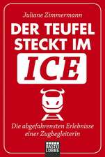 Der Teufel steckt im ICE