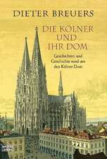 Die Kölner und ihr Dom