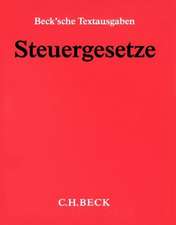 Steuergesetze (ohne Fortsetzungsnotierung). Inkl. 219. Ergänzungslieferung