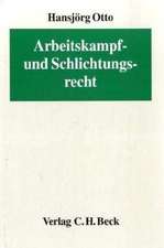 Arbeitskampf- und Schlichtungsrecht