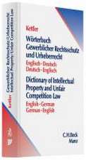 Wörterbuch gewerblicher Rechtsschutz und Urheberrecht