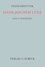 Festschrift für Hans-Jochem Lüer zum 70. Geburtstag