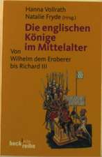 Die englischen Könige im Mittelalter