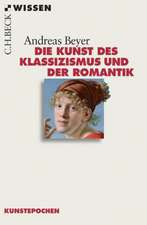 Die Kunst des Klassizismus und der Romantik