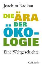 Die Ära der Ökologie