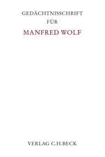 Gedächtnisschrift für Manfred Wolf