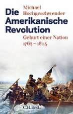 Die Amerikanische Revolution