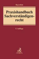 Praxishandbuch Sachverständigenrecht