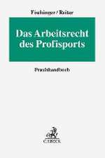 Das Arbeitsrecht des Profisports