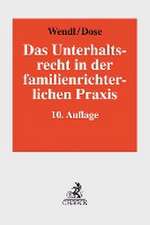 Das Unterhaltsrecht in der familienrichterlichen Praxis