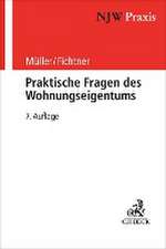 Praktische Fragen des Wohnungseigentums