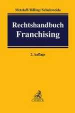 Rechtshandbuch Franchising