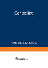 Controlling: Theorie und Praxis Einer Effizienten Systemgestaltung