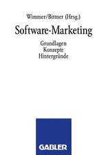 Software-Marketing: Grundlagen, Konzepte, Hintergründe