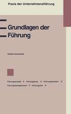 Grundlagen der Führung: Führungsprozeß, Führungskreis, Führungsfunktion, Führungskonzeptionen — Management by Objectives — Management by Exception — Management by Delegation — Führen nach dem Regelkreismodell, Führungsstil