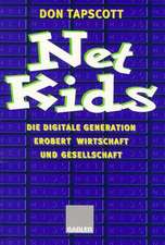 Net Kids: Die digitale Generation Erobert Wirtschaft und Gesellschaft